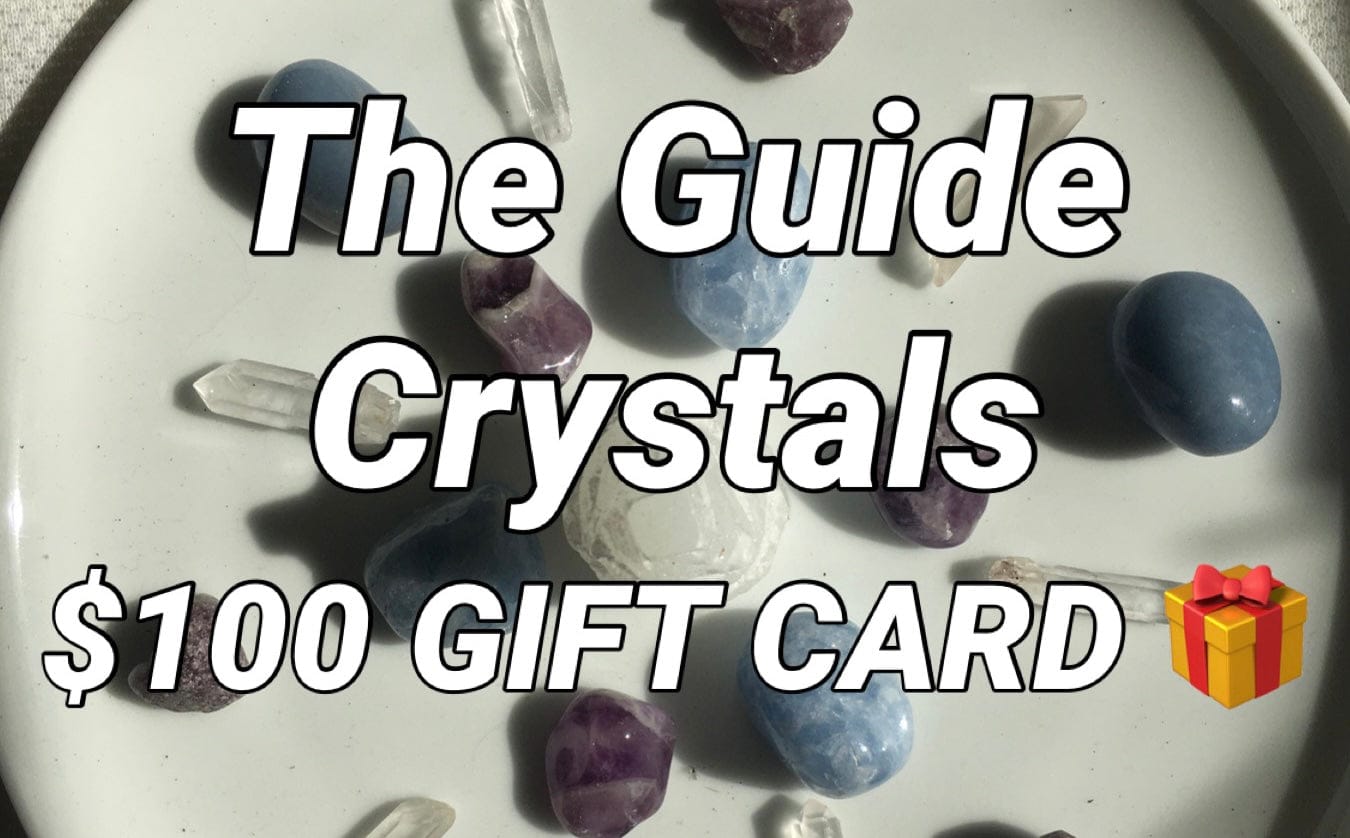 The Guide Crystals Gift Cards $100.00 The Guide Crystals Gift Card